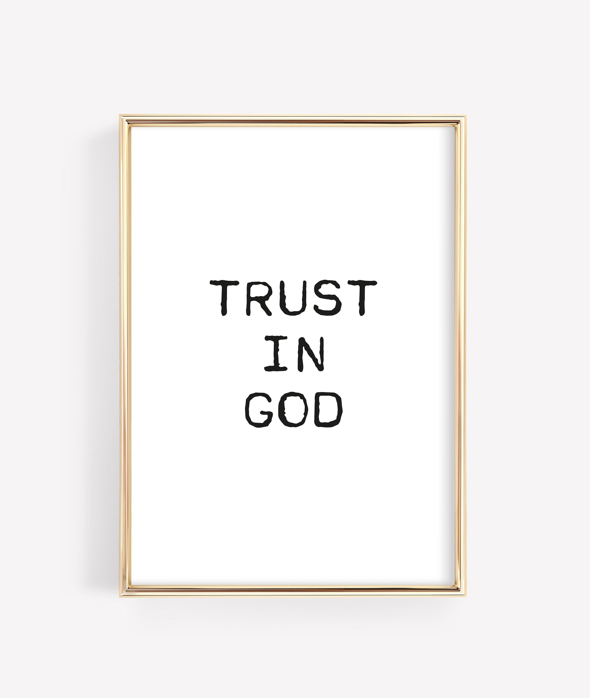 TRUST IN GOD